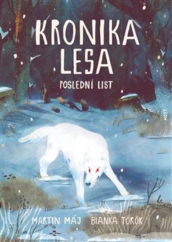 Kronika lesa 3 - Poslední list - 