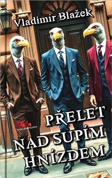 Přelet nad supím hnízdem - 