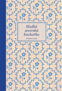 Sladká severská kuchařka - 