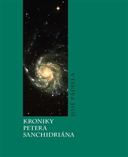 Kroniky Petera Sanchidriána - 