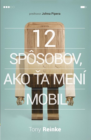 12 spôsobov, ako ťa mení mobil - 
