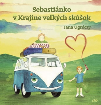 Sebastiánko v Krajine veľkých skúšok - 