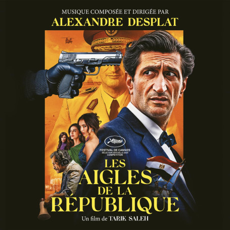 Alexandre Desplat:  Les Aigles De La République - 