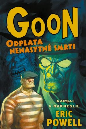 Goon 10 - Odplata nenasytné smrti - 
