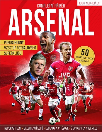 Arsenal - kompletní příběh