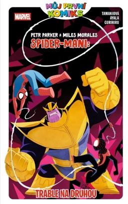 Můj první komiks: Peter Parker a Miles Morales Spider-Mani: Trable na druhou - 