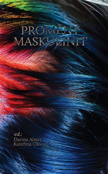 Proměny maskulinit - 