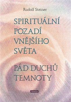 Spirituální pozadí vnějšího světa. Pád duchů temnoty - 