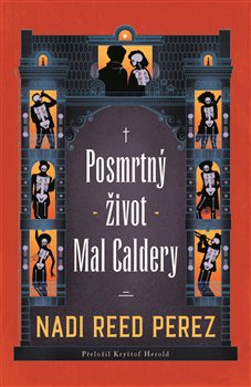 Posmrtný život Mal Caldery - 