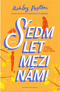 Sedm let mezi námi - 