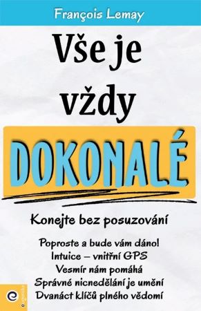 Vše je vždy dokonalé - Konejte bez posuzování
