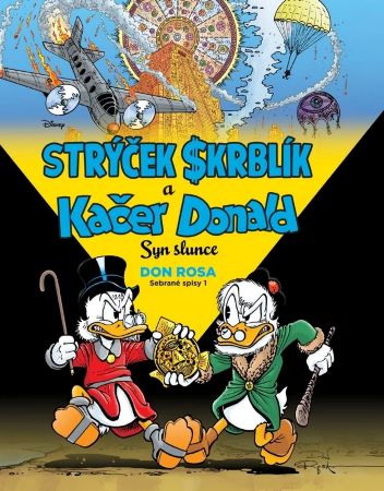 Strýček Skrblík a Kačer Donald: Syn slunce - 