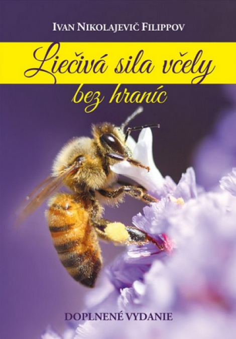 Liečivá sila včely bez hraníc (2.vyd.) - 