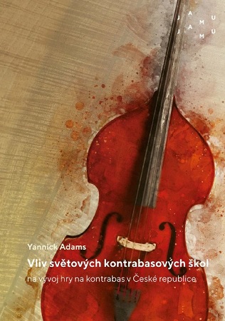 Vliv světových kontrabasových škol na vývoj hry na kontrabas v České republice - 