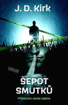 Šepot smutků - Případ pro Jacka Logana