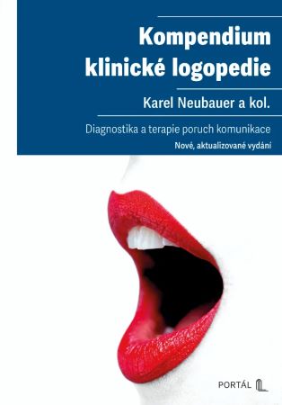Kompendium klinické logopedie - Diagnostika a terapie poruch komunikace