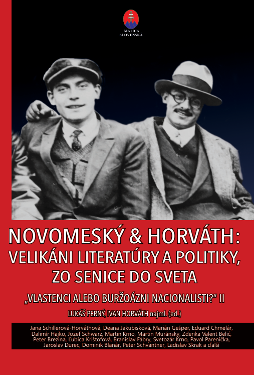 Novomeský & Horváth - Velikáni literatúry a politiky, zo Senice do sveta
