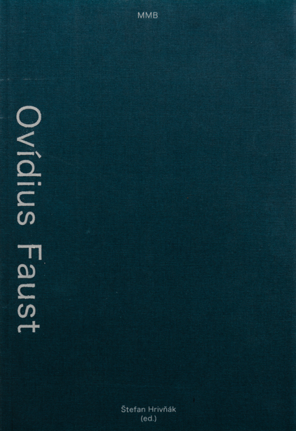 Ovídius Faust - Legenda alebo mýtus?