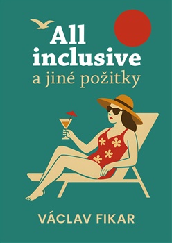 All inclusive a jiné požitky - 
