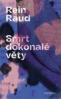 Smrt dokonalé věty - 