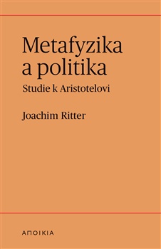 Metafyzika a politika - Studie k Aristotelovi