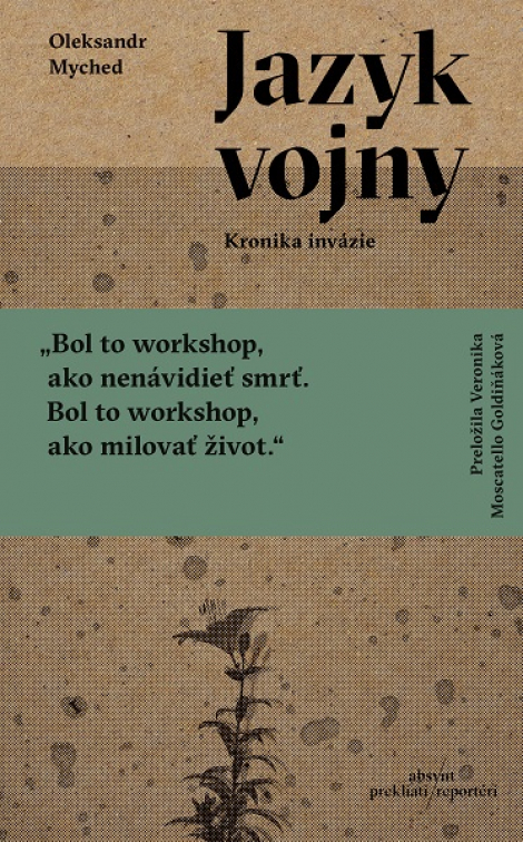 Jazyk vojny - Kronika invázie