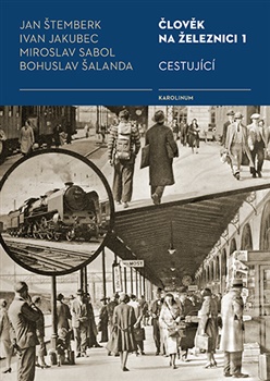 Člověk na železnici 1 - Cestující