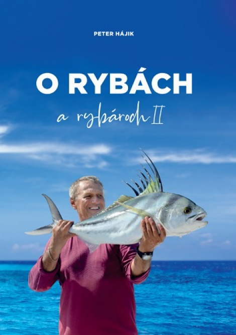 O rybách a rybároch II. - 
