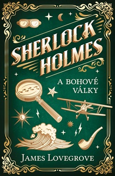 Sherlock Holmes a bohové války - Fantastický Sherlock Holmes 5