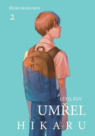 Léto, kdy umřel Hikaru 2 - 