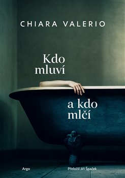 Kdo mluví a kdo mlčí - 