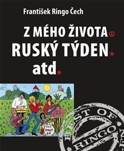 Z mého života, Ruský týden, atd. - 