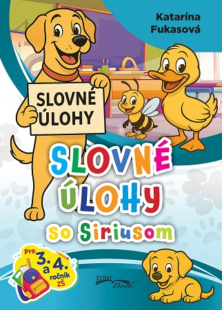 Slovné úlohy so Siriusom - pre 3. a4. ročník ZŠ
