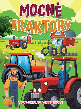 Mocné traktory - Maľovanka so samolepkami