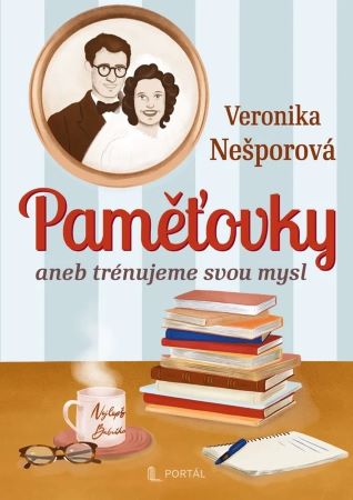 Paměťovky aneb trénujeme svou mysl - aneb trénujeme svou mysl