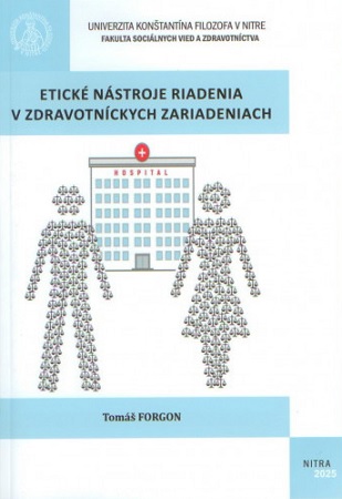 Etické nástroje riadenia v zdravotníckych zariadeniach - 