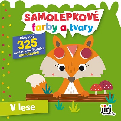 Samolepkové farby a tvary - V lese - viac než 325 opätovne použiteľných samolepiek
