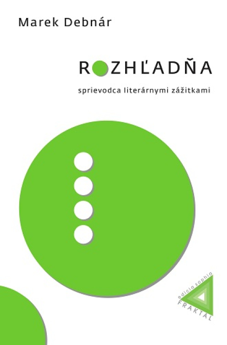 Rozhľadňa - Sprievodca literárnymi zážitkami