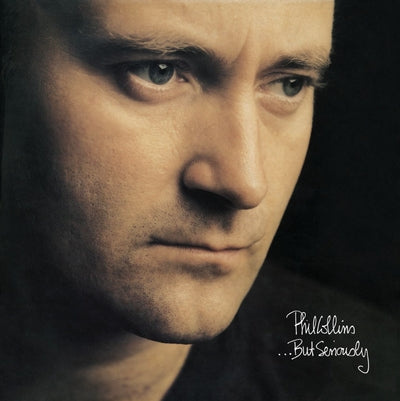 Phil Collins:  But Seriously - 