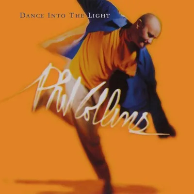 Phil Collins:  Dance Into The Light - 