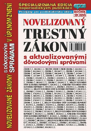 Novelizovaný Trestný zákon s aktualizovanými dôvodovými správami  v úplnom znení (NZ 5/2026) - (NZ 5/2026)