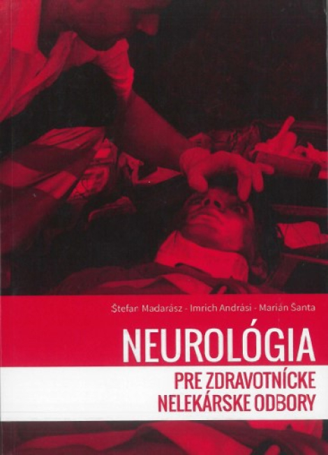 Neurológia pre zdravotnícke nelekárske odbory - 