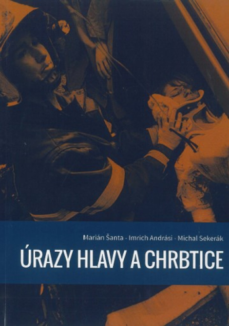 Úrazy hlavy a chrbtice - 