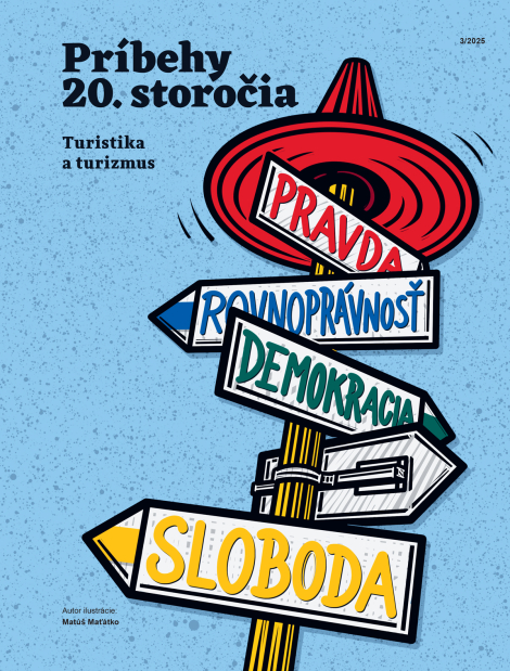 Príbehy 20. storočia - Turistika a turizmus - 2025/3
