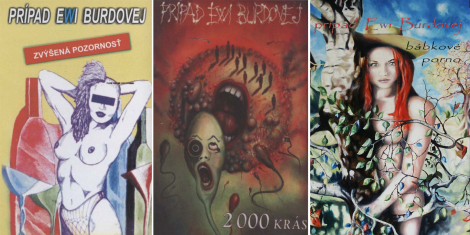 Prípad Ewi Burdovej - Zvýšená pozornosť + 2000 krás + Bábkové porno (3 MC)