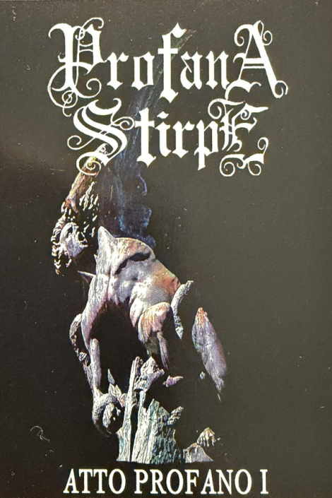 Profana Stirpe - Atto Profano I (MC)