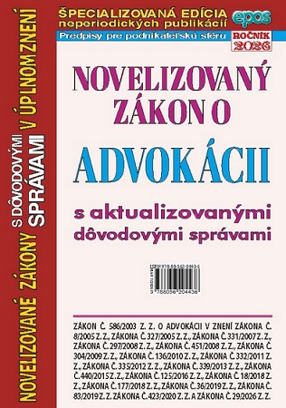 Novelizovaný zákon o advokácii s aktualizovanou dôvodovou správou v úplnom znení (NZ 7/2026) - (NZ 7/2026)
