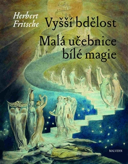 Vyšší bdělost - Malá učebnice bílé magie - 
