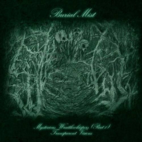 Burial Mist - Mysterious Wraithwhispers, Part 1: Transparent Visions (CD)
