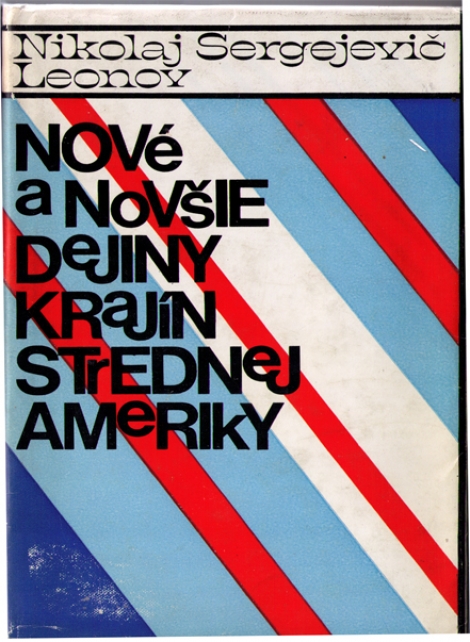 Nové a novšie dejiny krajín Strednej Ameriky - 